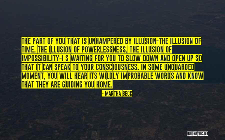 Unhampered Quotes By Martha Beck Unhampered Quotes By Martha Beck