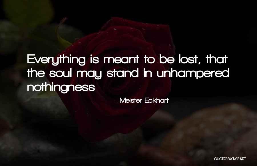 Unhampered Quotes By Meister Eckhart Unhampered Quotes By Meister Eckhart