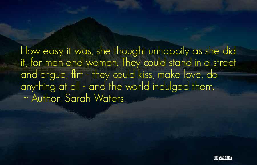 Unhappily In Love Quotes By Sarah Waters
