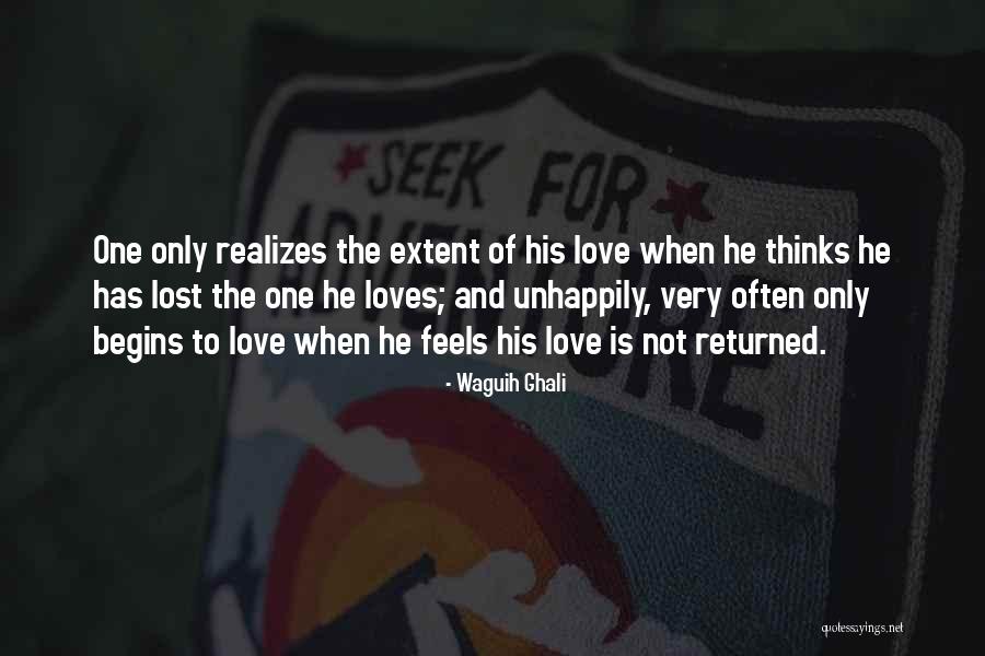 Unhappily In Love Quotes By Waguih Ghali