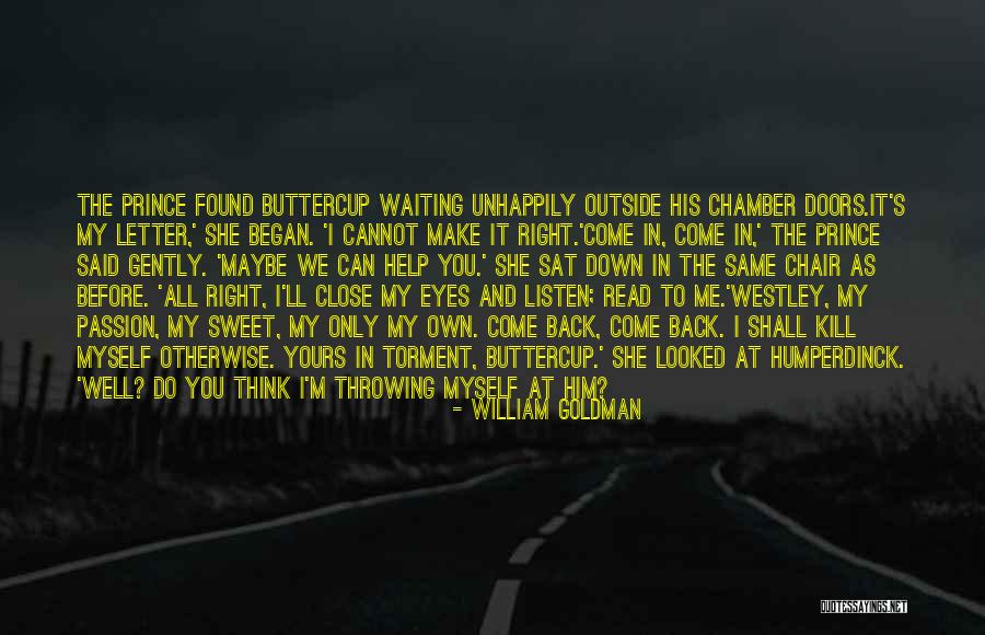 Unhappily In Love Quotes By William Goldman Unhappily In Love Quotes By William Goldman