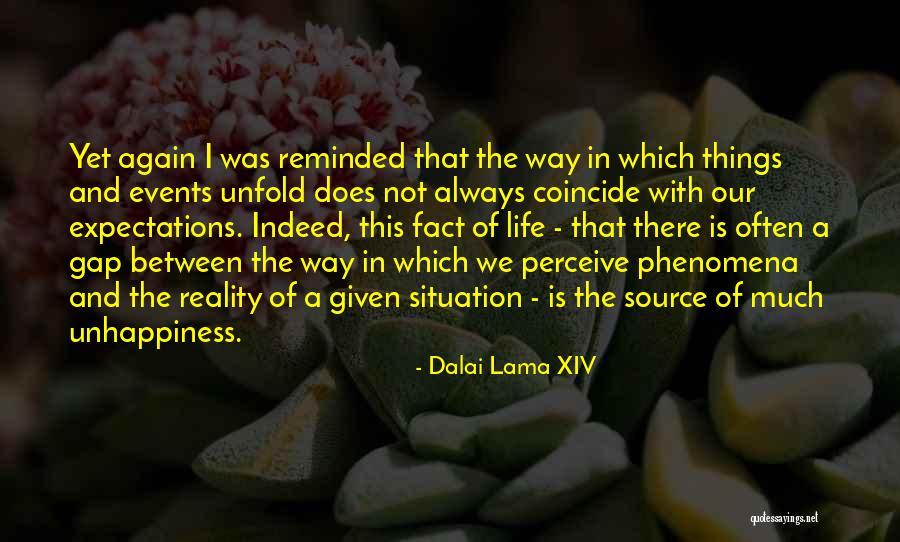 Unhappiness In Life Quotes By Dalai Lama XIV