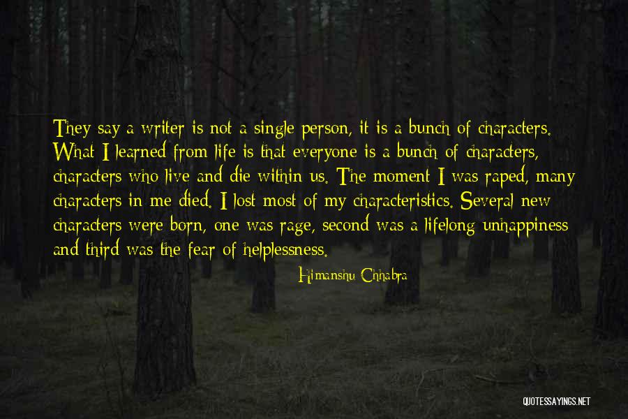 Unhappiness In Life Quotes By Himanshu Chhabra Unhappiness In Life Quotes By Himanshu Chhabra