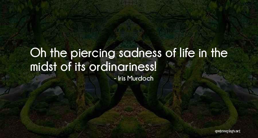Unhappiness In Life Quotes By Iris Murdoch Unhappiness In Life Quotes By Iris Murdoch