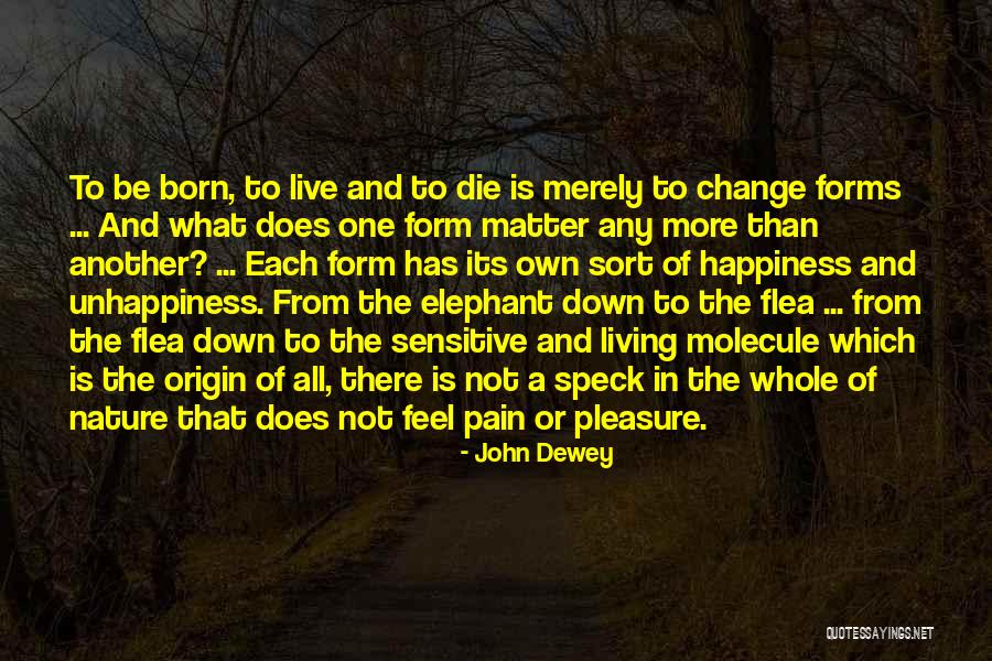 Unhappiness In Life Quotes By John Dewey Unhappiness In Life Quotes By John Dewey
