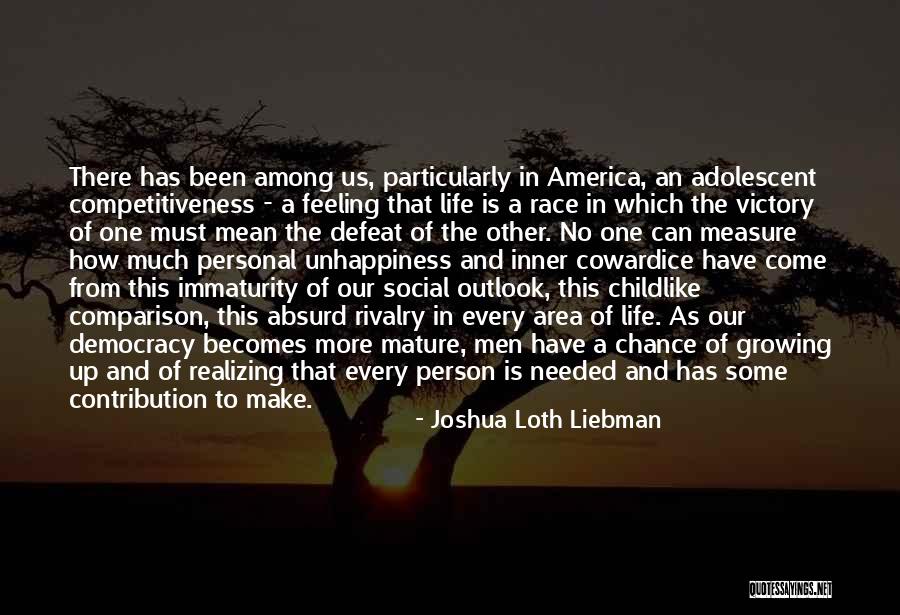 Unhappiness In Life Quotes By Joshua Loth Liebman Unhappiness In Life Quotes By Joshua Loth Liebman
