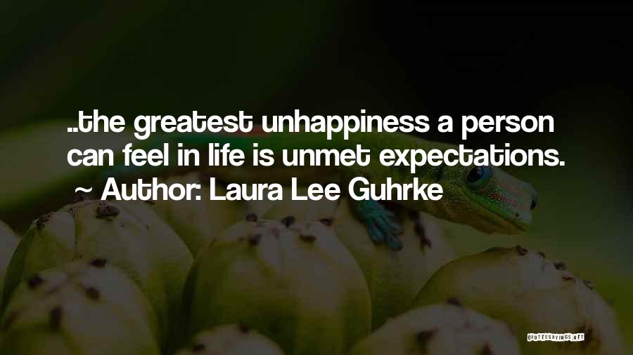 Unhappiness In Life Quotes By Laura Lee Guhrke