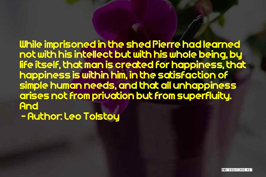 Unhappiness In Life Quotes By Leo Tolstoy