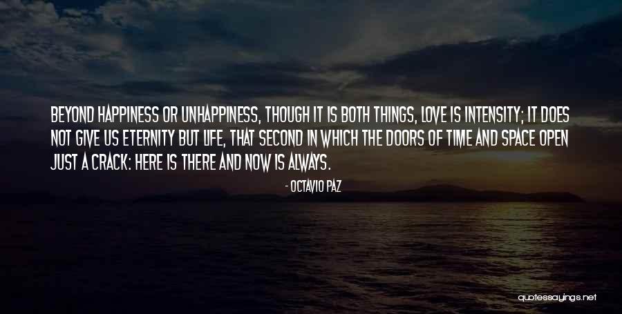 Unhappiness In Life Quotes By Octavio Paz