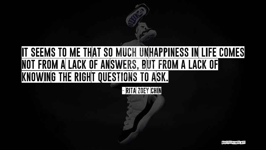 Unhappiness In Life Quotes By Rita Zoey Chin