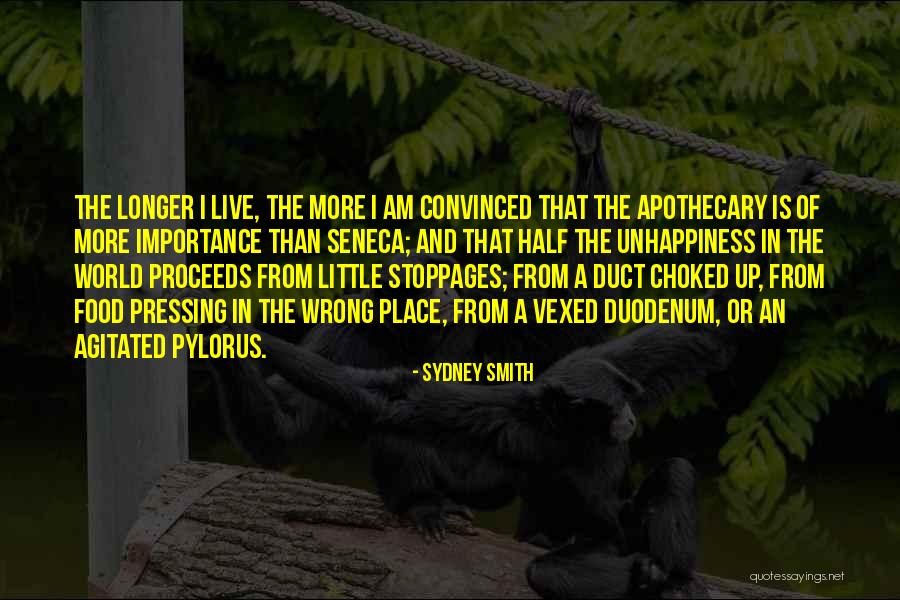 Unhappiness In Life Quotes By Sydney Smith Unhappiness In Life Quotes By Sydney Smith