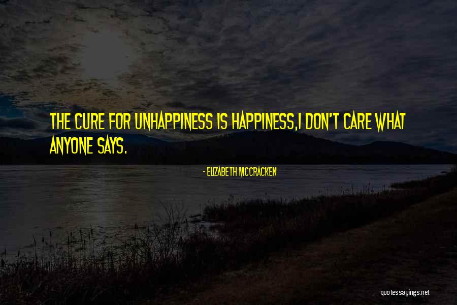 Unhappiness Quotes By Elizabeth McCracken