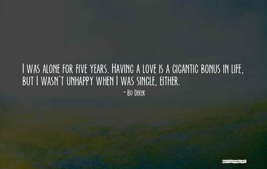 Unhappy But In Love Quotes By Bo Derek