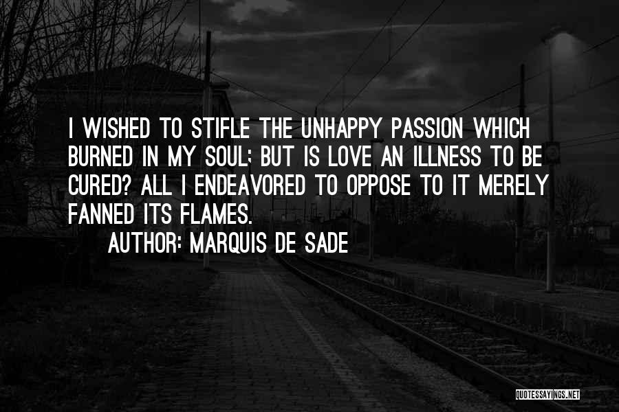 Unhappy But In Love Quotes By Marquis De Sade