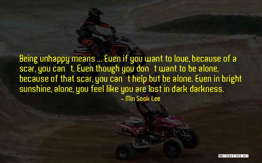 Unhappy But In Love Quotes By Min Sook Lee