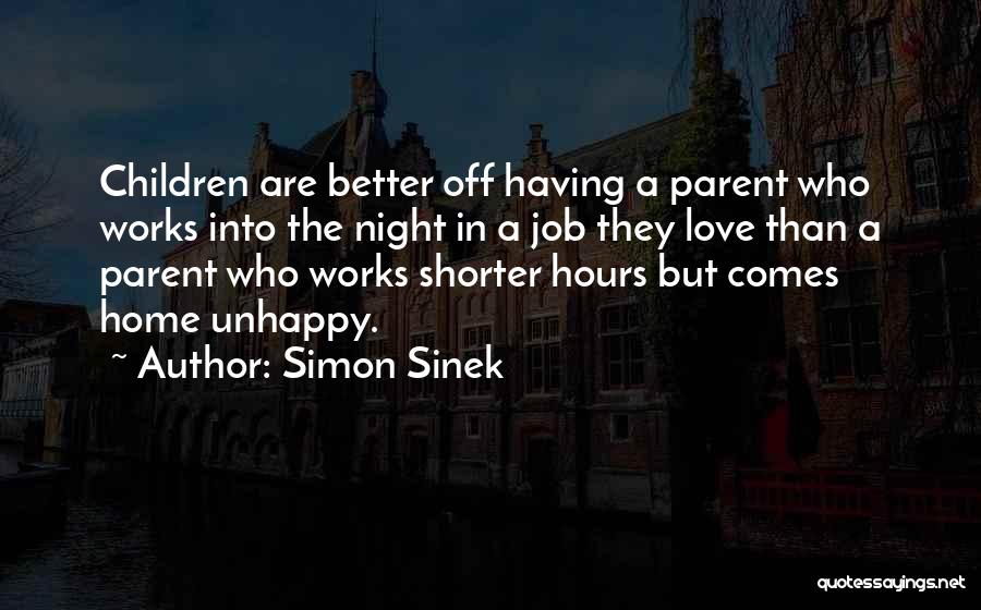 Unhappy But In Love Quotes By Simon Sinek