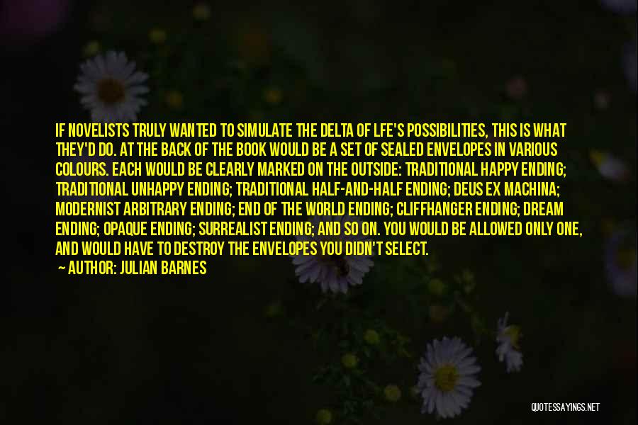 Unhappy Endings Quotes By Julian Barnes