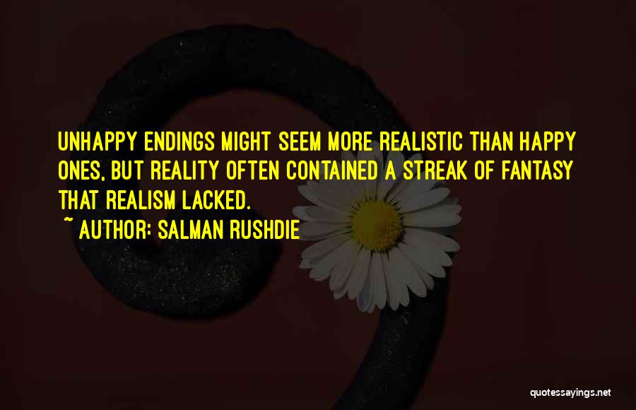 Unhappy Endings Quotes By Salman Rushdie