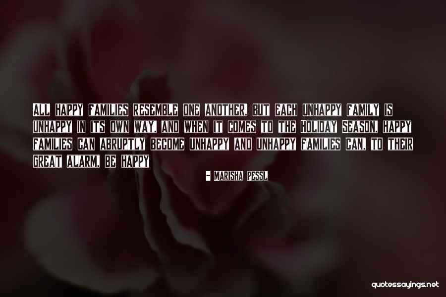 Unhappy Family Quotes By Marisha Pessl Unhappy Family Quotes By Marisha Pessl