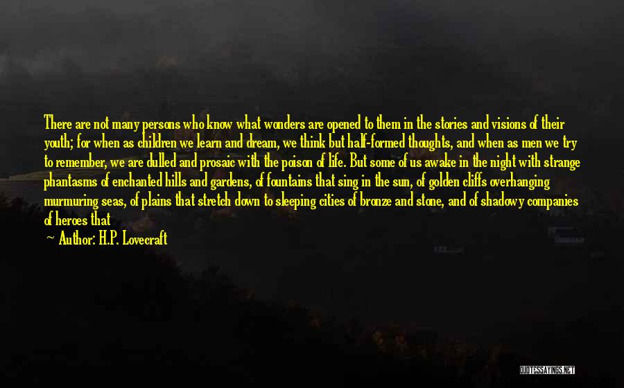 Unhappy Life Quotes By H.P. Lovecraft