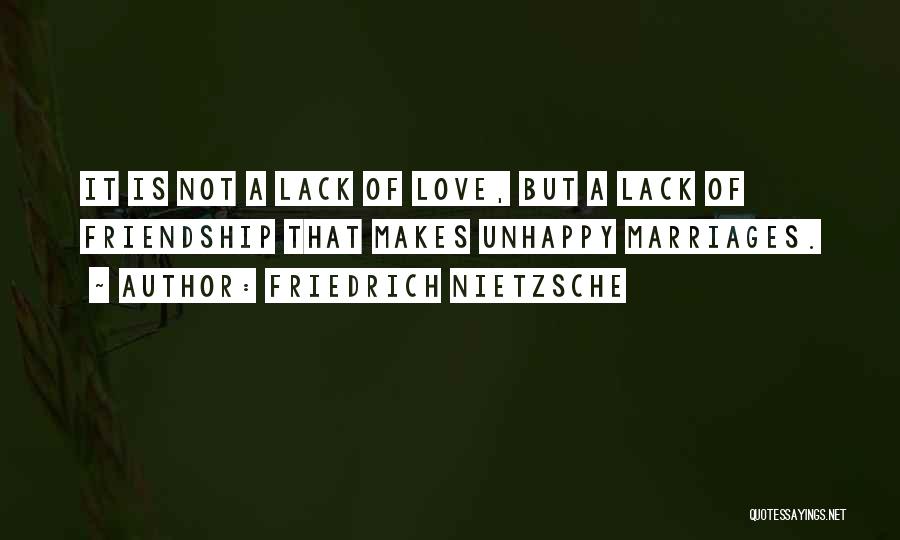 Unhappy Marriage Quotes By Friedrich Nietzsche