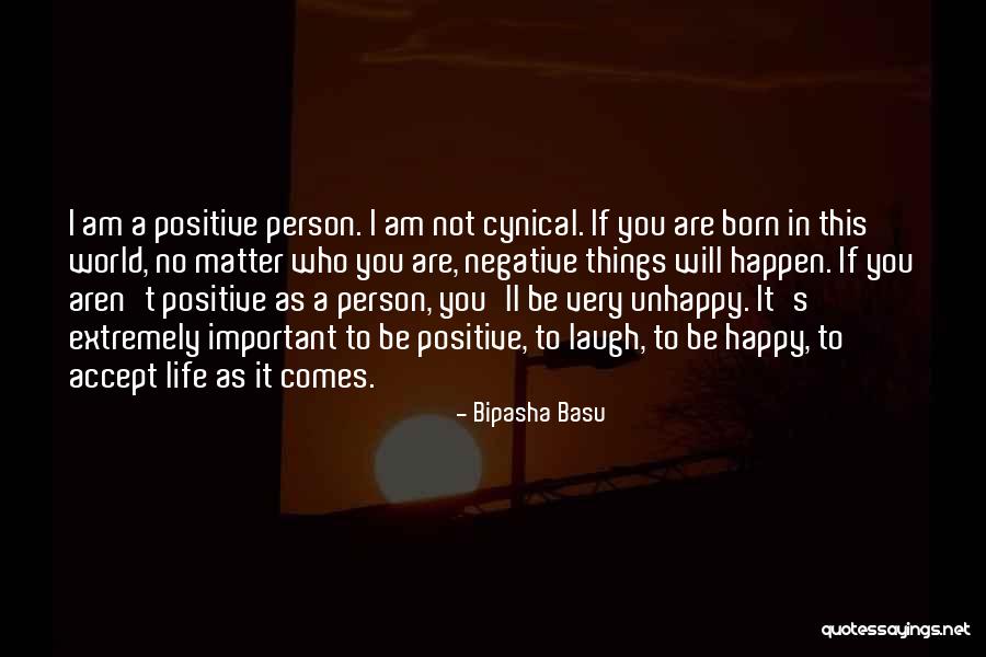 Unhappy Person Quotes By Bipasha Basu Unhappy Person Quotes By Bipasha Basu