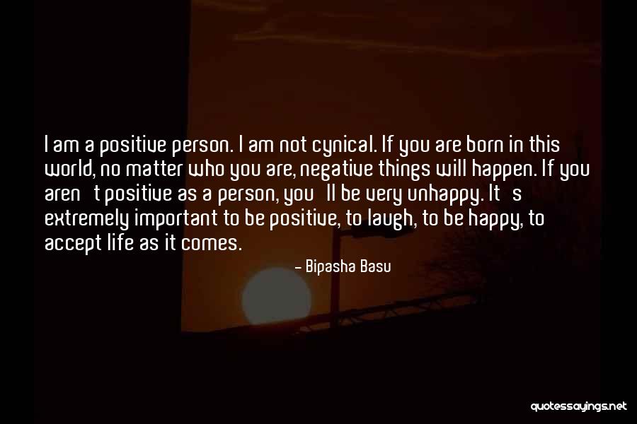 Unhappy Person Quotes By Bipasha Basu