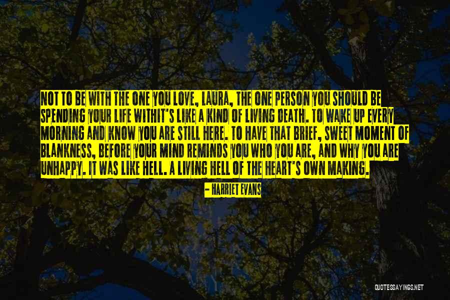 Unhappy Person Quotes By Harriet Evans Unhappy Person Quotes By Harriet Evans