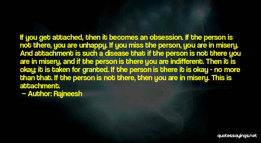 Unhappy Person Quotes By Rajneesh