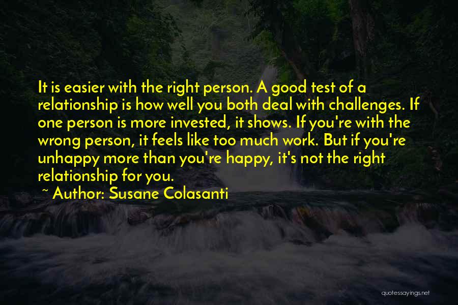 Unhappy Person Quotes By Susane Colasanti