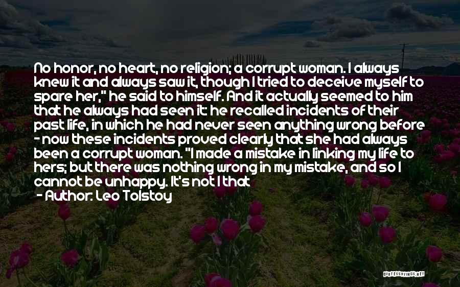 Unhappy Woman Quotes By Leo Tolstoy