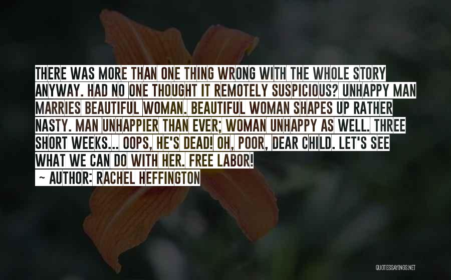 Unhappy Woman Quotes By Rachel Heffington