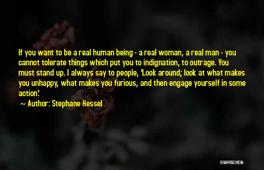 Unhappy Woman Quotes By Stephane Hessel