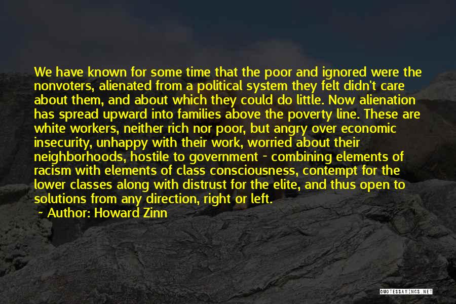 Unhappy Workers Quotes By Howard Zinn