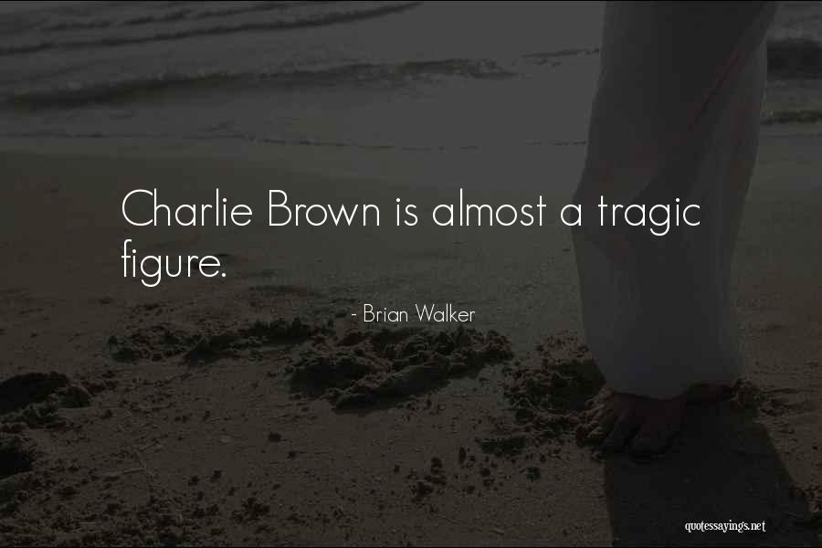 Unharmed Jan Quotes By Brian Walker Unharmed Jan Quotes By Brian Walker