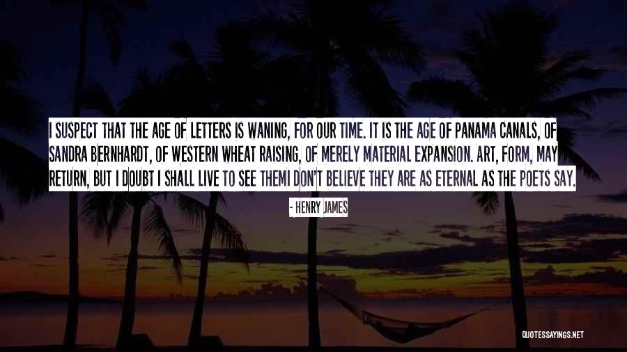 Unharmed Jan Quotes By Henry James Unharmed Jan Quotes By Henry James