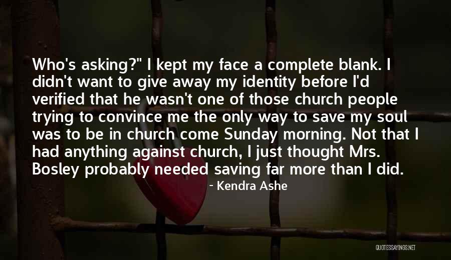 Unharmed Jan Quotes By Kendra Ashe Unharmed Jan Quotes By Kendra Ashe