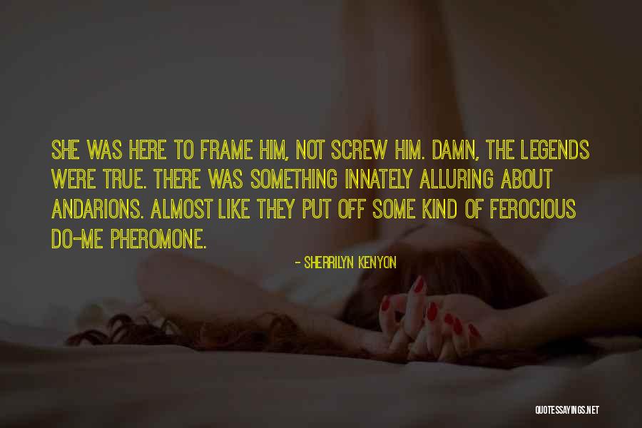 Unharmed Jan Quotes By Sherrilyn Kenyon Unharmed Jan Quotes By Sherrilyn Kenyon