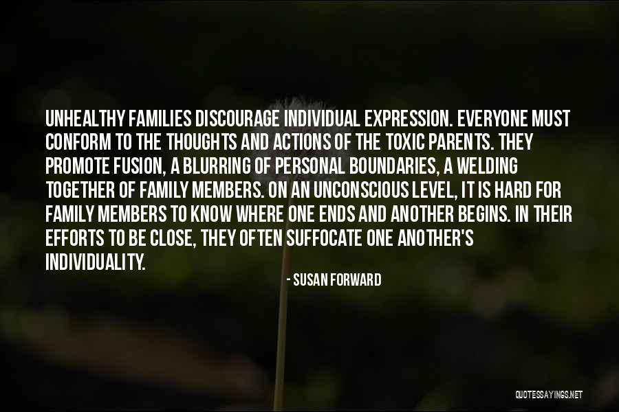 Unhealthy Family Quotes By Susan Forward Unhealthy Family Quotes By Susan Forward