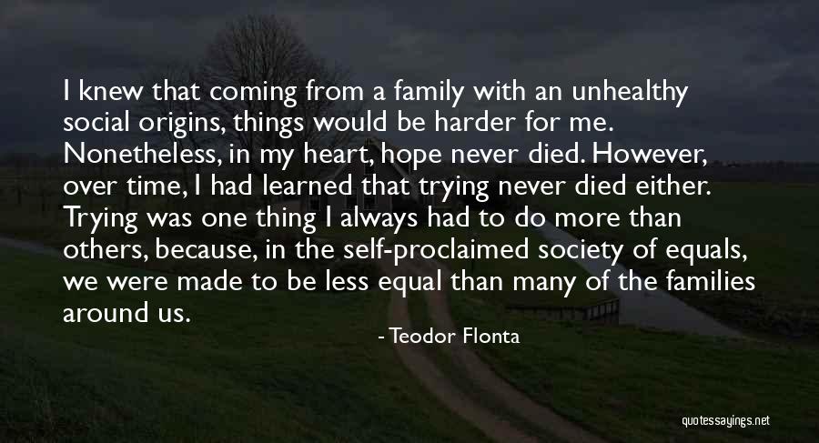 Unhealthy Family Quotes By Teodor Flonta Unhealthy Family Quotes By Teodor Flonta