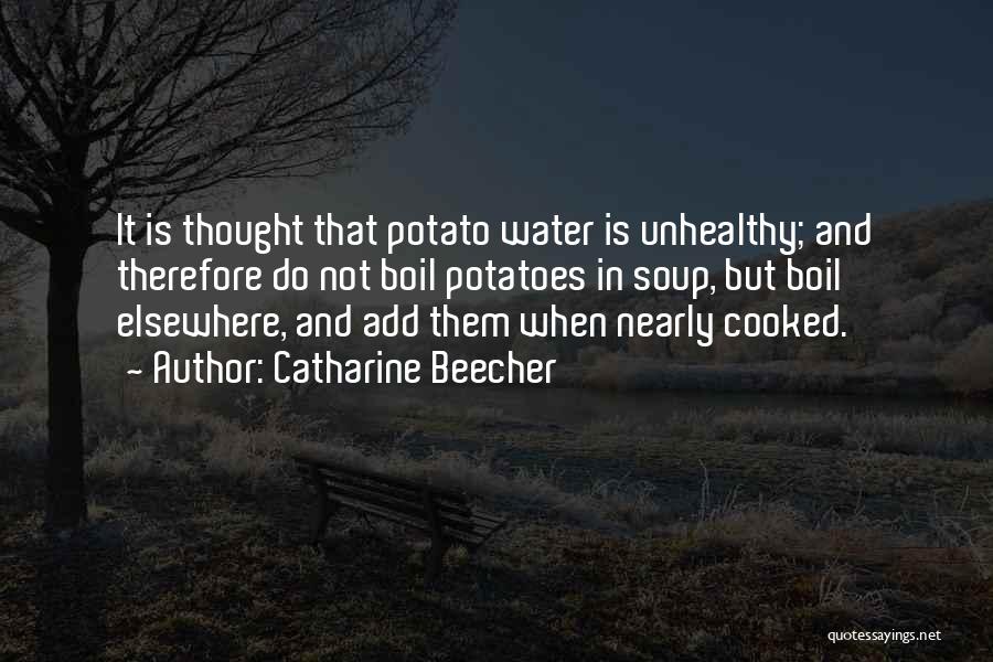 Unhealthy Food Quotes By Catharine Beecher