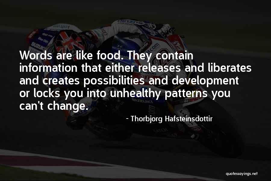 Unhealthy Food Quotes By Thorbjorg Hafsteinsdottir