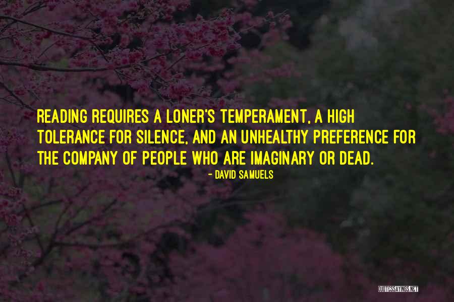 Unhealthy People Quotes By David Samuels