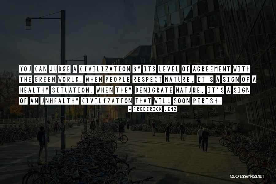 Unhealthy People Quotes By Frederick Lenz