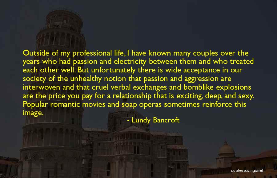 Unhealthy Relationships Quotes By Lundy Bancroft Unhealthy Relationships Quotes By Lundy Bancroft