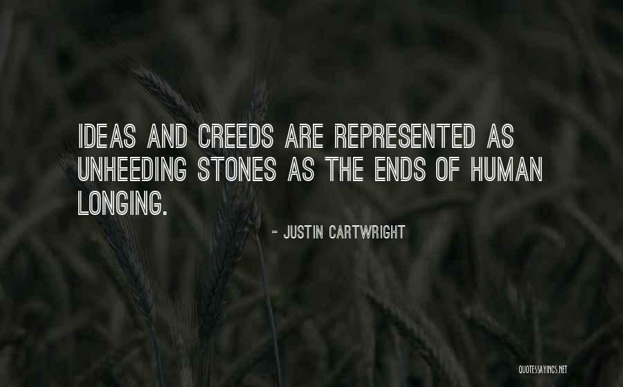 Unheeding Quotes By Justin Cartwright Unheeding Quotes By Justin Cartwright