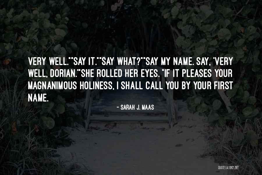 Unheilsherrscher Quotes By Sarah J. Maas Unheilsherrscher Quotes By Sarah J. Maas