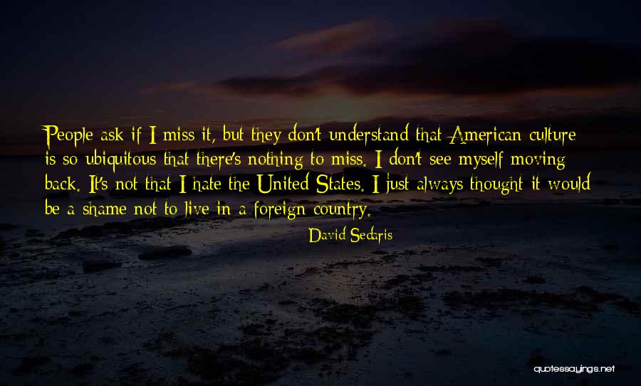 Unhemmed Shorts Quotes By David Sedaris Unhemmed Shorts Quotes By David Sedaris