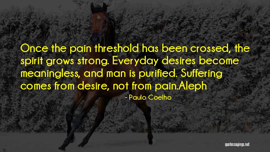 Unhemmed Shorts Quotes By Paulo Coelho Unhemmed Shorts Quotes By Paulo Coelho
