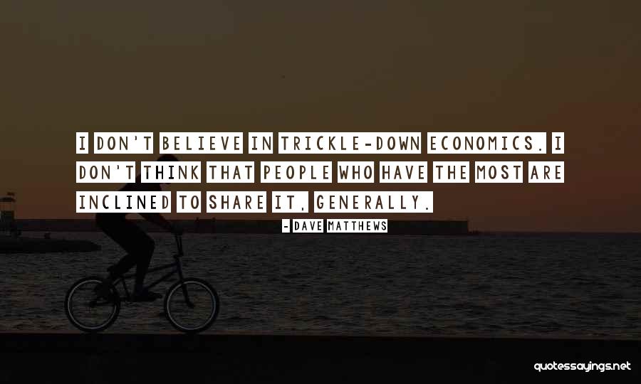 Unheroic Conduct Quotes By Dave Matthews Unheroic Conduct Quotes By Dave Matthews
